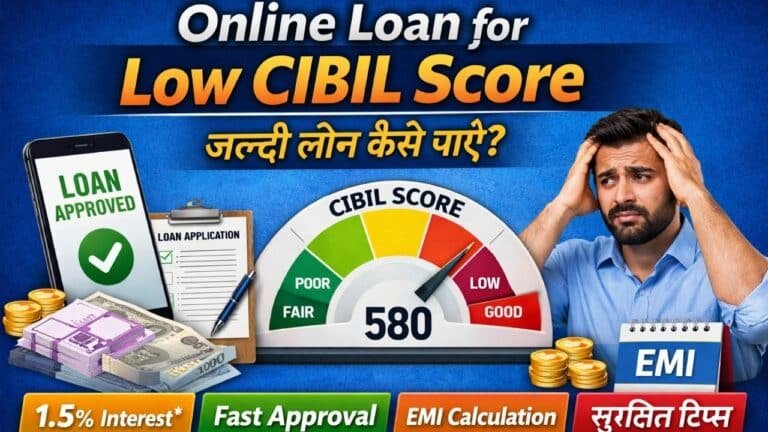 Online Loan for Low CIBIL Score
