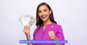 how much cibil score is required for loan